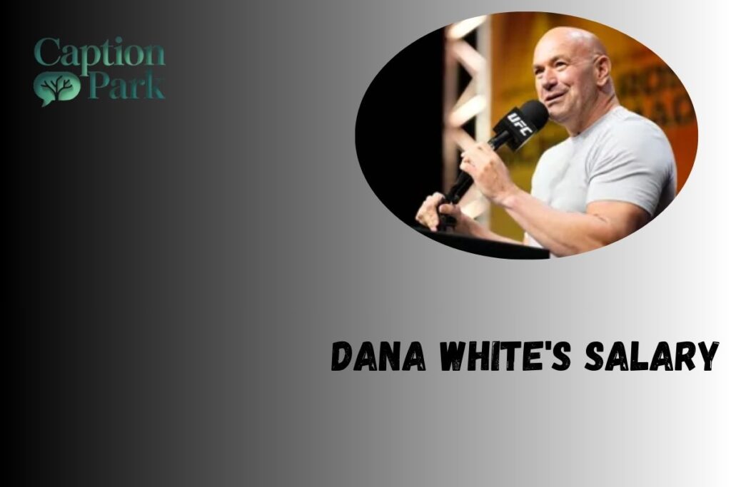 Dana White's Salary