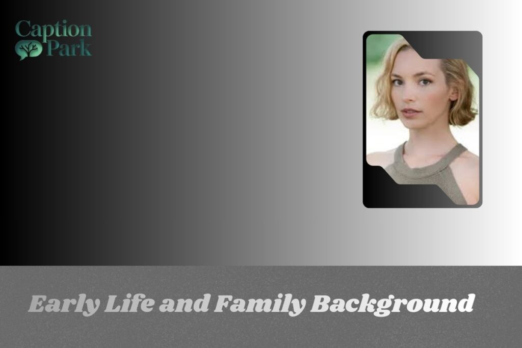 Early Life and Family Background