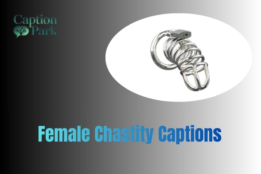 Female Chastity Captions