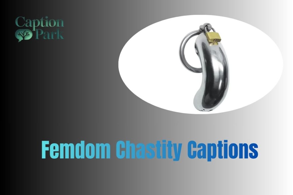Femdom Chastity Captions