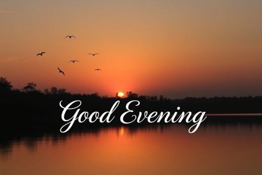 Inspiring Good Evening Blessings and Quotes