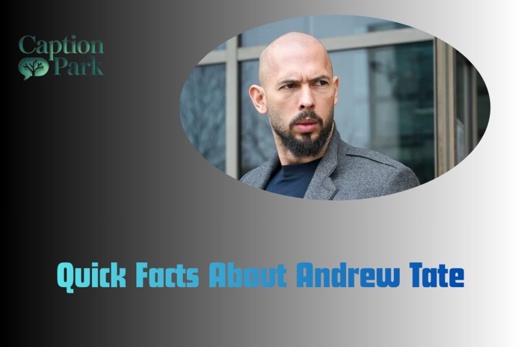 Quick Facts About Andrew Tate