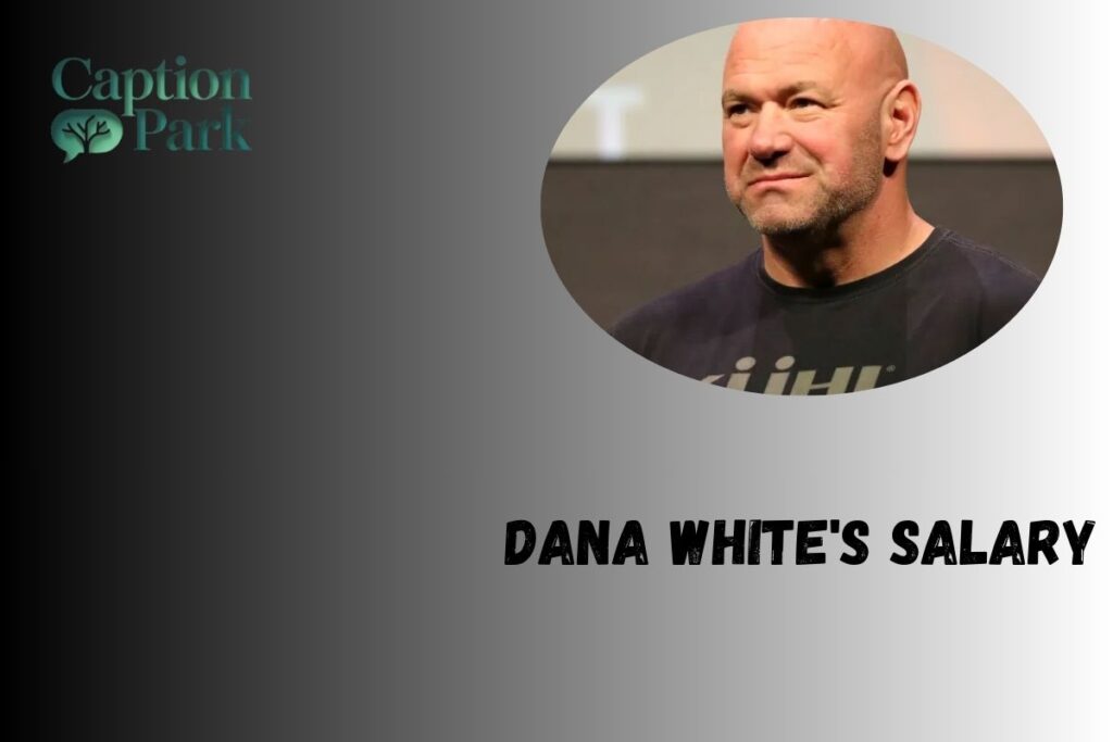 What Is Dana White's Net Worth and Salary