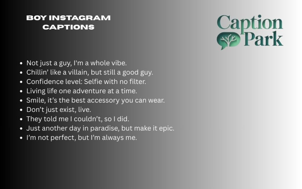 Boy Instagram Captions