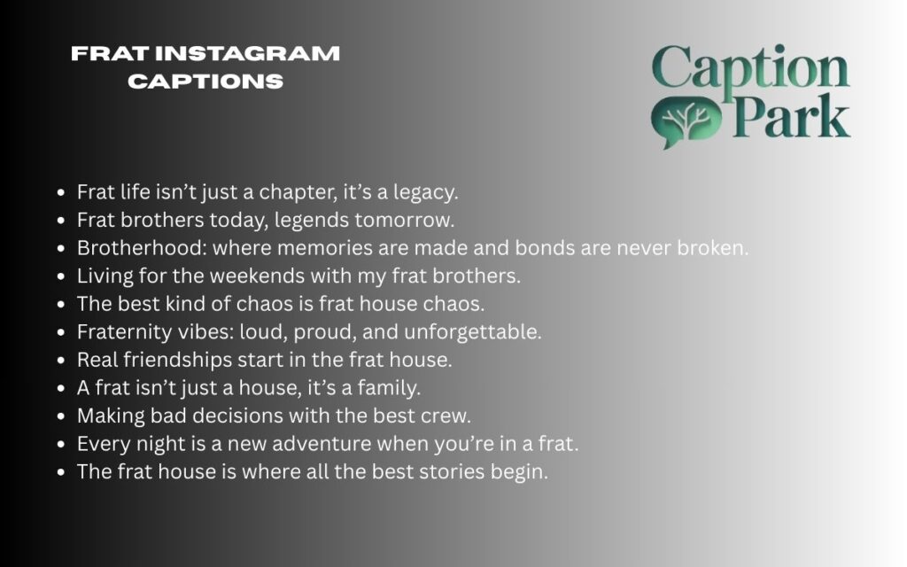 Frat Instagram Captions