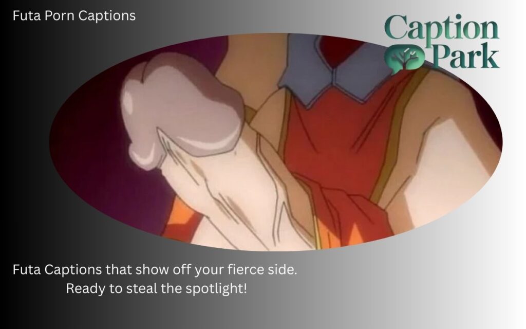 Futa Porn Captions