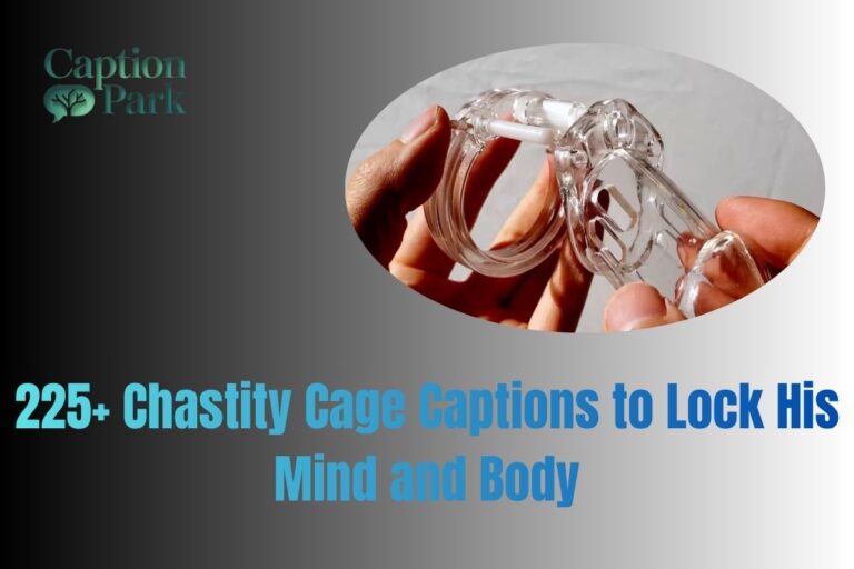 225+ Chastity Cage Captions to Lock His Mind and Body
