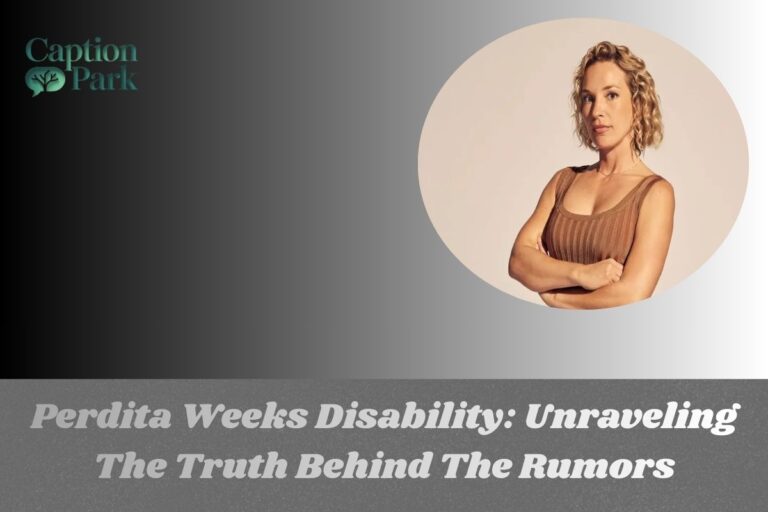Perdita Weeks Disability Unraveling The Truth Behind The Rumors